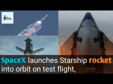 SpaceX launches Starship rocket into orbit on test flight | Watch SpaceX Starship Reach Space in 3rd