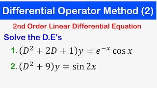 ?25 - D Operator Method for Solving Second Order Linear Differential Equations