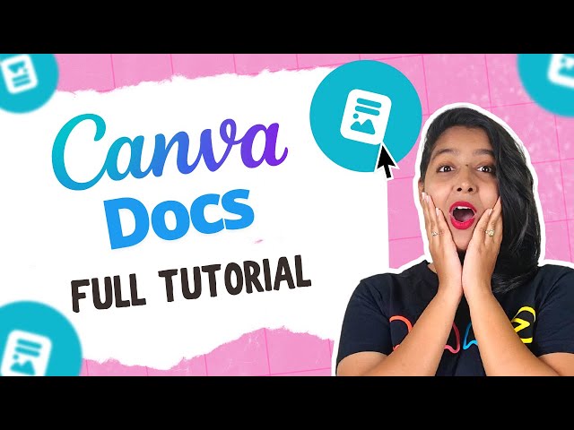 Canva Docs Tutorial | All Features Explained class=