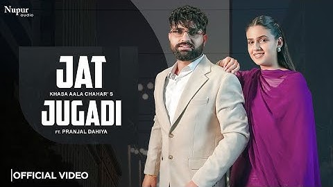 Jat Jugadi (Official Video)Khasa Aala Chahar | Pranjal Dhaiya | New Haryanvi Song 2025 | Vicky Tuns
