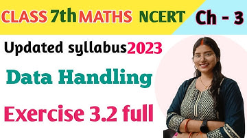 Exercise 3.2 - Data Handling  - Chapter 3 - Class 7th maths - NCERT | Maths new syllabus 2023