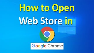 How to Open Web Store in Google Chrome | Web Store Google | Google Chrome Webstore | ADINAF Orbit