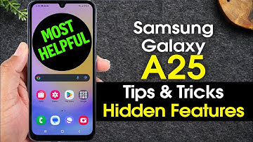 Samsung Galaxy A25 Tips and Tricks Hidden Features