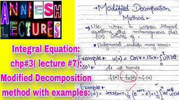 |Integral equation|Volterra integral Equation|Modified Decomposition method concept and Examples|