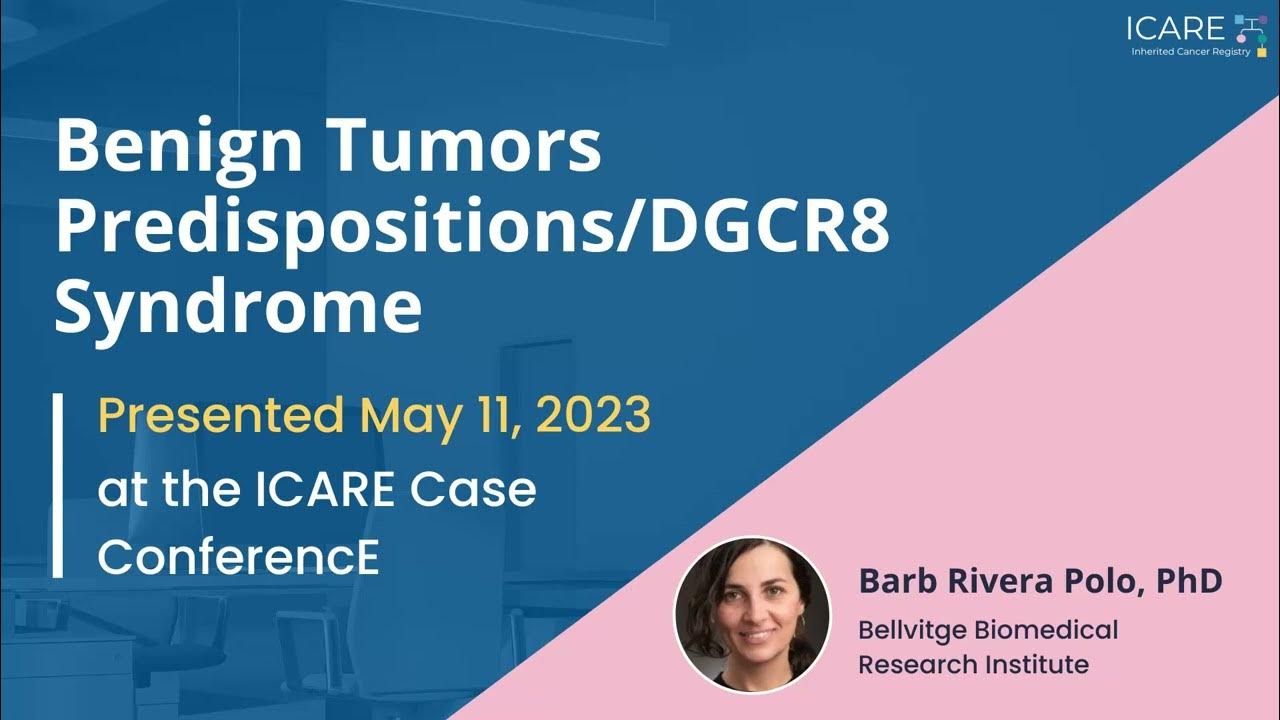 benign-tumor-predisposition-dgcr8-and-other-related-syndromes-youtube