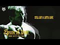 House Of Pain - Still Got A Lotta Love