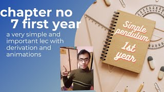 simple pendulum |chapter 7 first year