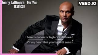 Kenny Lattimore - For You (Lyrics)