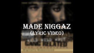 2Pac ft. Outlawz - Made Niggaz (Lyric Video)