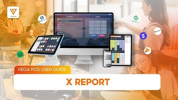 [Vega POS User Guide] X Report