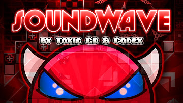 Geometry Dash - SoundWave by Toxic GD & Codex (Medium Demon)