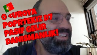 O Uro Ile Portekiz D7 Pasif Gelir Vizesi Dansimanlik