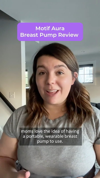 Motif Aura Breast Pump Review