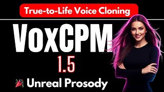 Voxcpm 1.5 Free Tts For Context-Aware Speech Generation And True-To-Life Voice Cloning