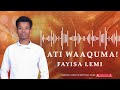 ATI WAAQUMA NEW SONG AFAAN OROMO 2025 Subsribe WAKJIRATUBE EGEREEMEDIA