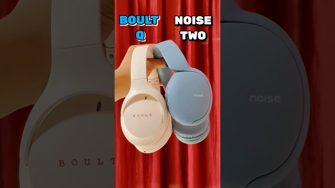 Boult Q vs Noise Two Headphones ₹1500🔥 
