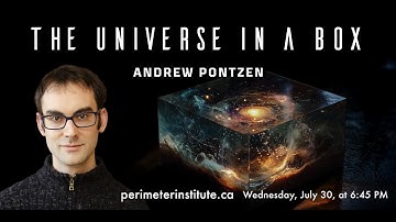 Physics Public Lecture: The Universe in a Box - Andrew Pontzen
