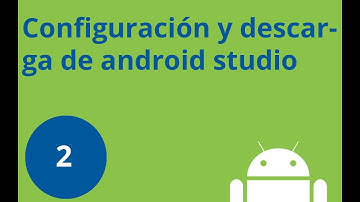 Clase 2, Curso Android desde cero  - Configuración de inicio para Android Studio