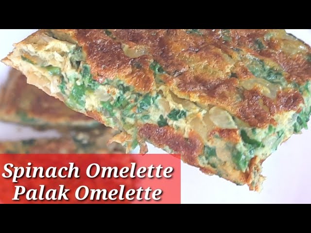 Spinach Omelette | Palak Omelette | Palakura Omelette | | N COOKING ART