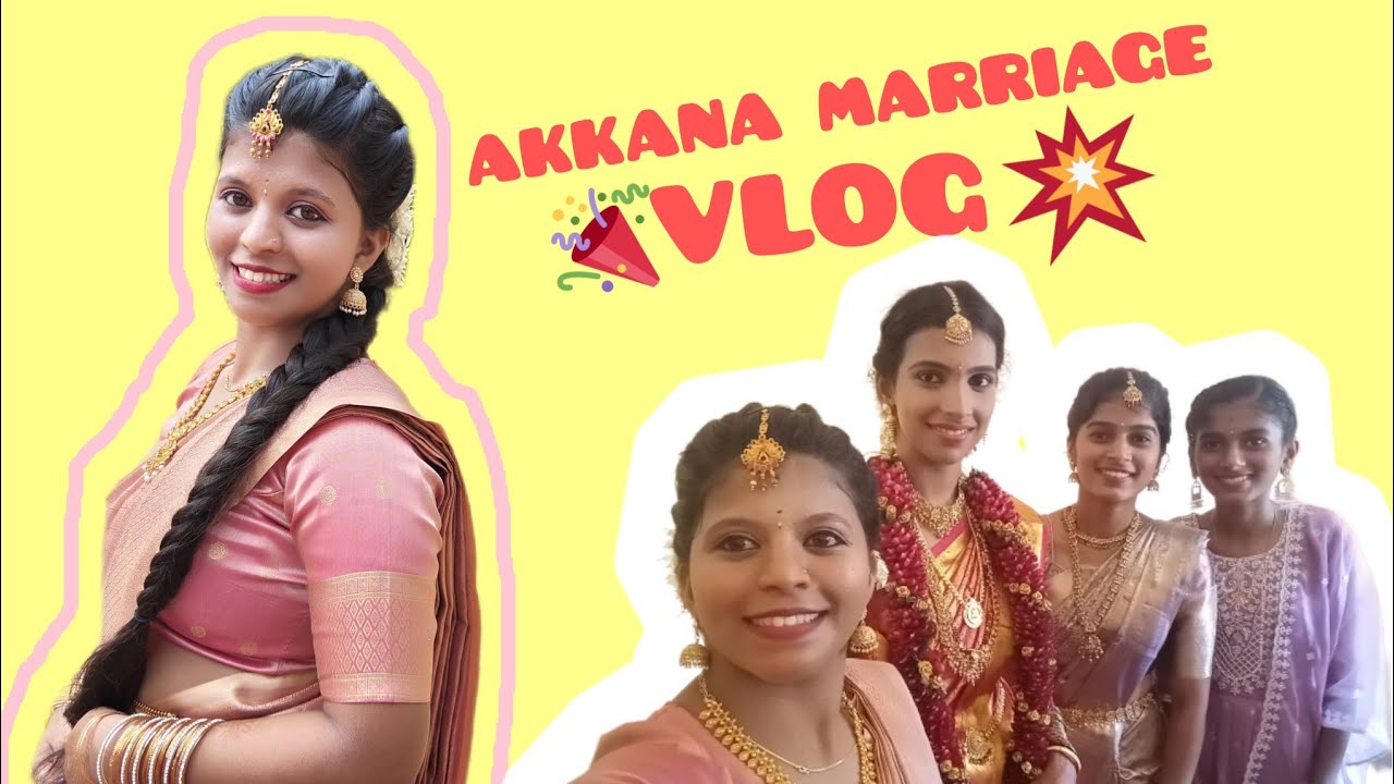 AKKANA  marriage vlog 😍✨🤩