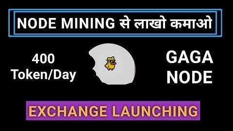 #Gaga Node New Mobile Mining Crypto || Get 400 Token/Day || Strong Project ||