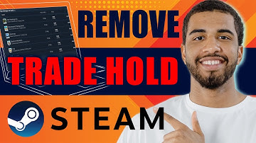 How to Remove Steam Trade Hold (2025)