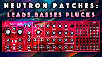 Behringer Neutron Patches: Lead, Bass, Pluck. Sound Demo