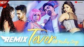 Tever 4K Mashup 4K Hardy Sandhu Dj