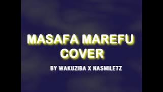 MASAFA MAREFU COVER -WAKUZIBA X NASMILETZ