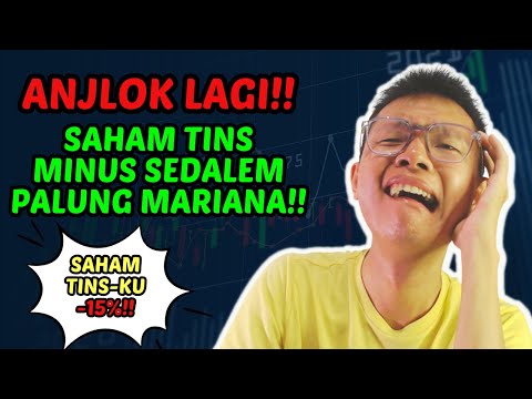Saham TINS Anjlok LAGI!! Mau TURUN Sampai MANA? Sudah Minus Berapa Saham TINS Punyamu?