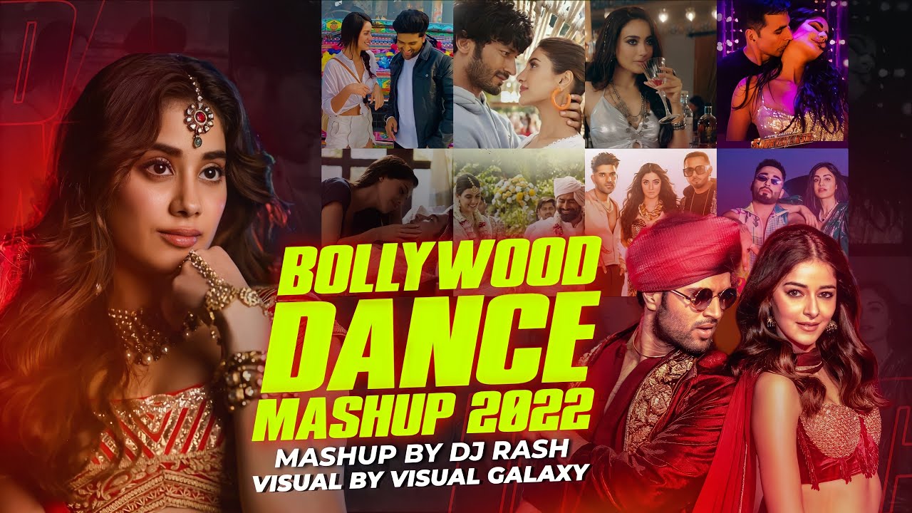 Bollywood Dance Mashup 2022  Dj Rash  Visual Galaxy  Party Songs  Latest 2022 Mashup