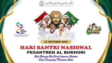 🔴Live Lomba Paduan Suara  | Menyambut Hari Santri Nasional 2025 | Pesantren Al Bukhori.