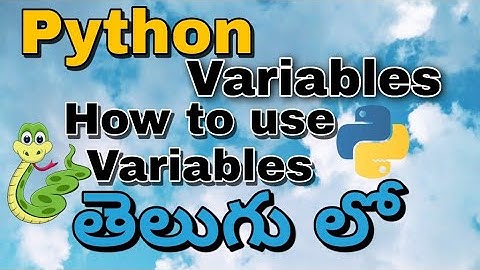 Python Variables in Telugu | How to Use Variables| Python Tutorial Beginners 2020 in Telugu #Python