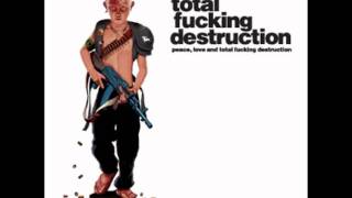 Total Fucking Destruction - Trilogy on the History of Strongmanism