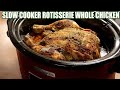 Slow Cooker Rotisserie Style Whole Chicken in Crockpot