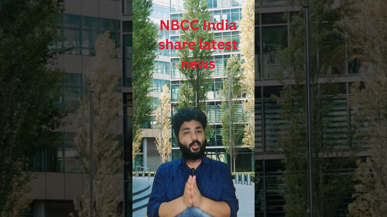 NBCC India share latest news