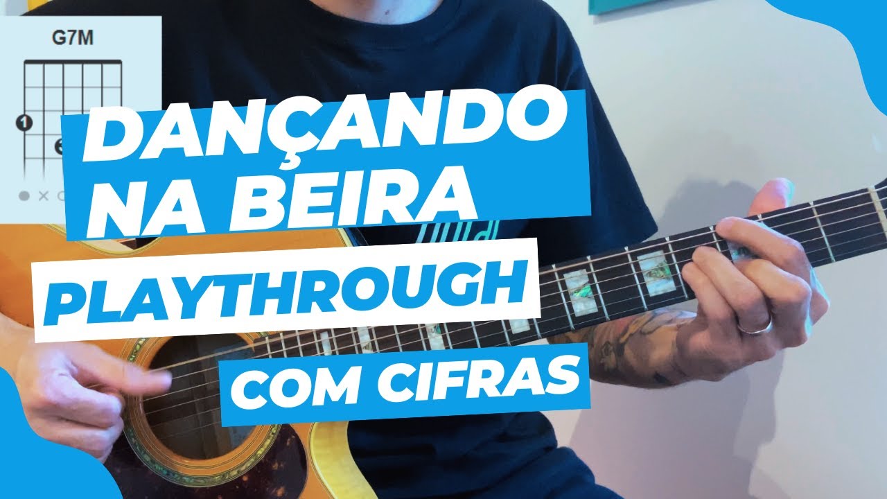 Regardez Doral feat. Magi - Dançando na Beira | Violão Playthrough (COM CIFRAS) sur YouTube Regardez Doral feat. Magi - Dançando na Beira | Violão Playthrough (COM CIFRAS) sur YouTube