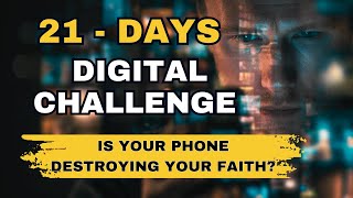 21 - Day Digital Freedom Challenge📱 #christianchallenges #socialmediadetox #PhoneFast