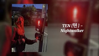Nightwalker - TEN [텐] (Sped Up) Resimi