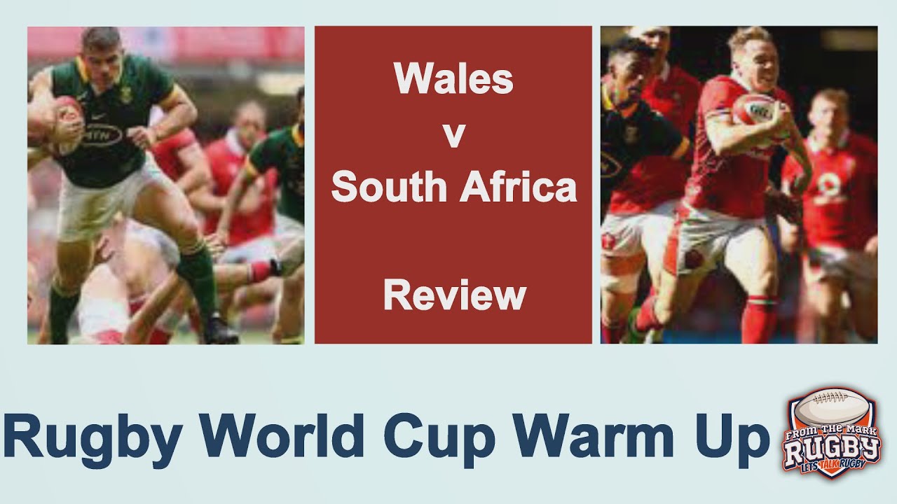 Wales V South Africa Rugby World Cup Warm Up Review 2023