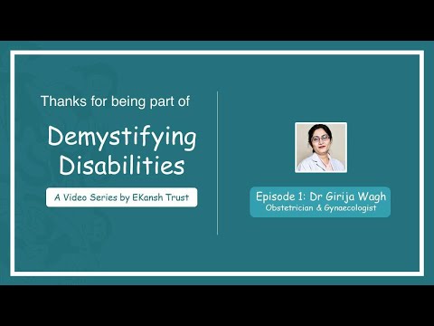 Demystifying Disabilities with Dr. Girija Wagh, ObGyn