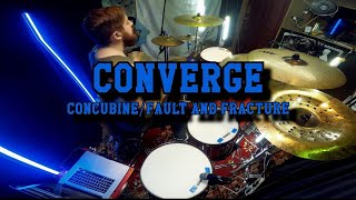 Converge - Concubine/Fault and Fracture | Drum Cover