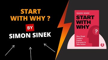 Mastering the Art of Purpose: Key Lessons from Start with Why by Simon Sinek