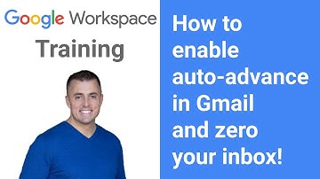 How to enable auto advance in Gmail and zero your inbox! #56