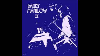 Barry Manilow - Early Morning Strangers