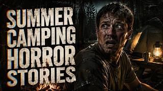 Terrifying Summer Camping Stories That Will Keep You Out of the Woods | Horror Stories
