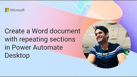 Create a Word document with repeating sections in Power Automate Desktop
