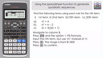 Using Spreadsheet To Generate Quadratic Sequences Casio Classwiz fx-991EX fx-570EX