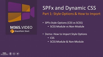 SharePoint Framework and Dynamic CSS Styles - Part 1: Style Options & How to Import