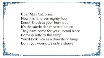 Dead Kennedys - California Über Alles Lyrics Dead Kennedys - California Über Alles Lyrics